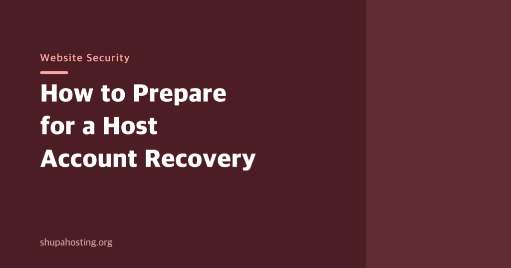 How to Prepare for a Host Account Recovery