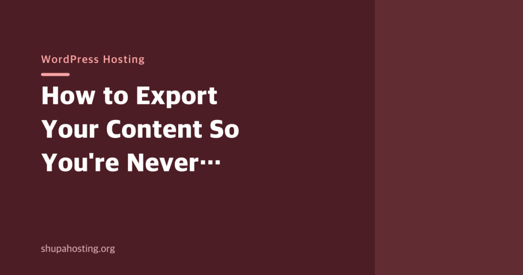 How to Export Your Content So You're Never Locked In